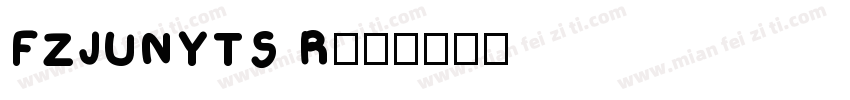 FZJUNYTS R字体转换